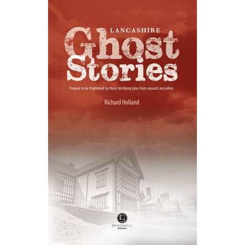 Lancashire Ghost Stories