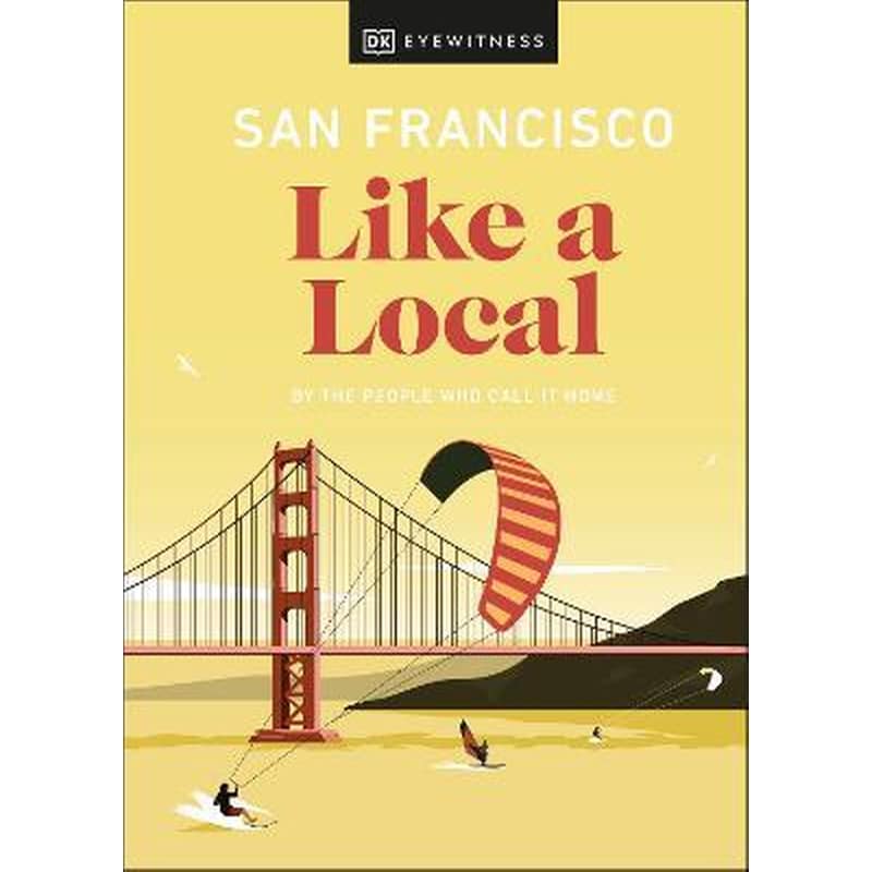 San Francisco Like a Local