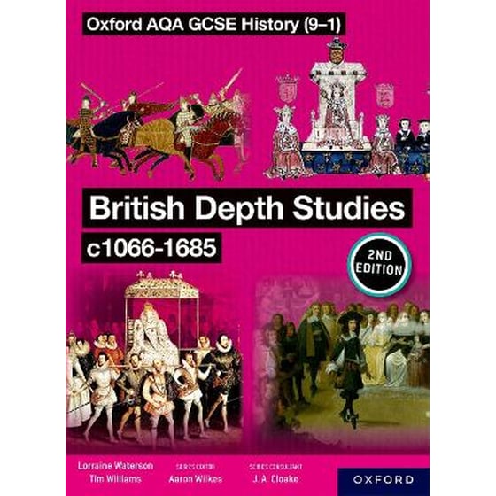 Oxford AQA GCSE History (9-1): British Depth Studies c1066-1685 Student Book Second Edition image 0