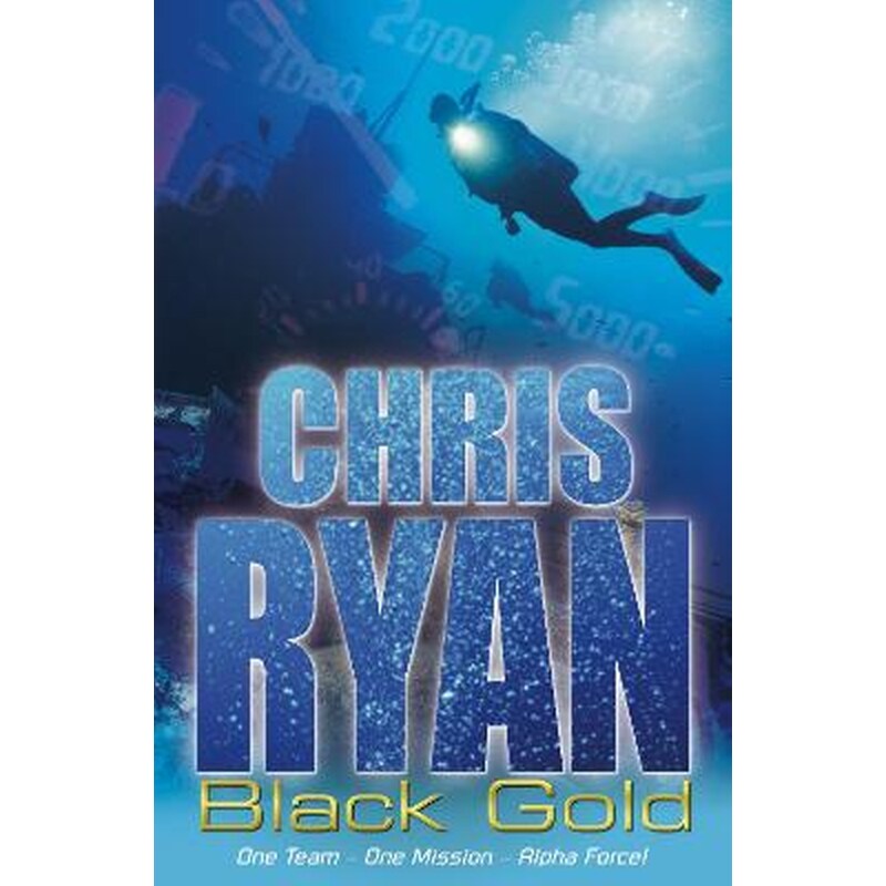 Alpha Force: Black Gold