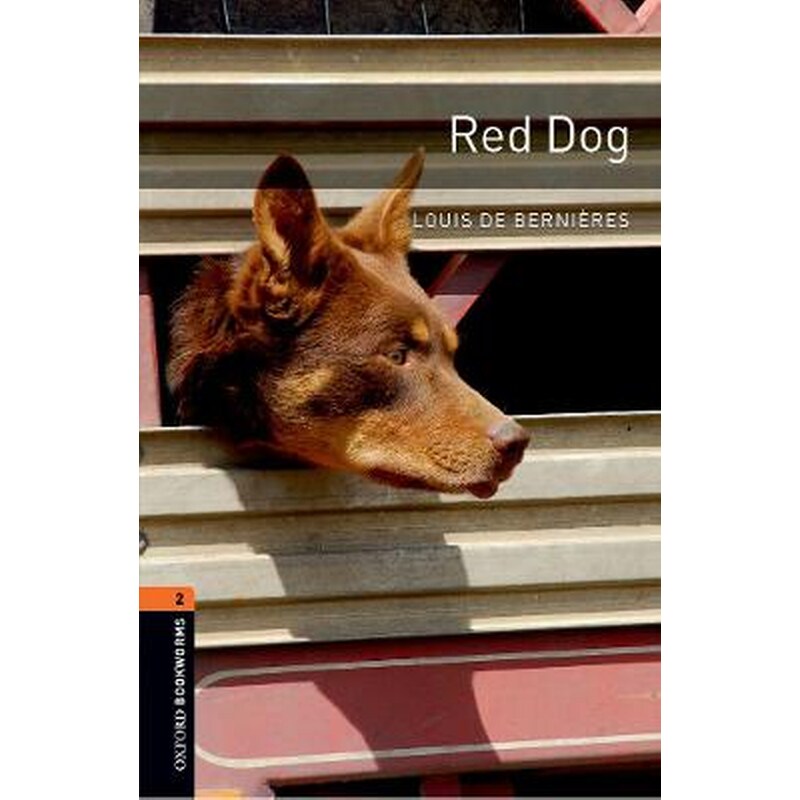 Oxford Bookworms Library: Level 2:: Red Dog