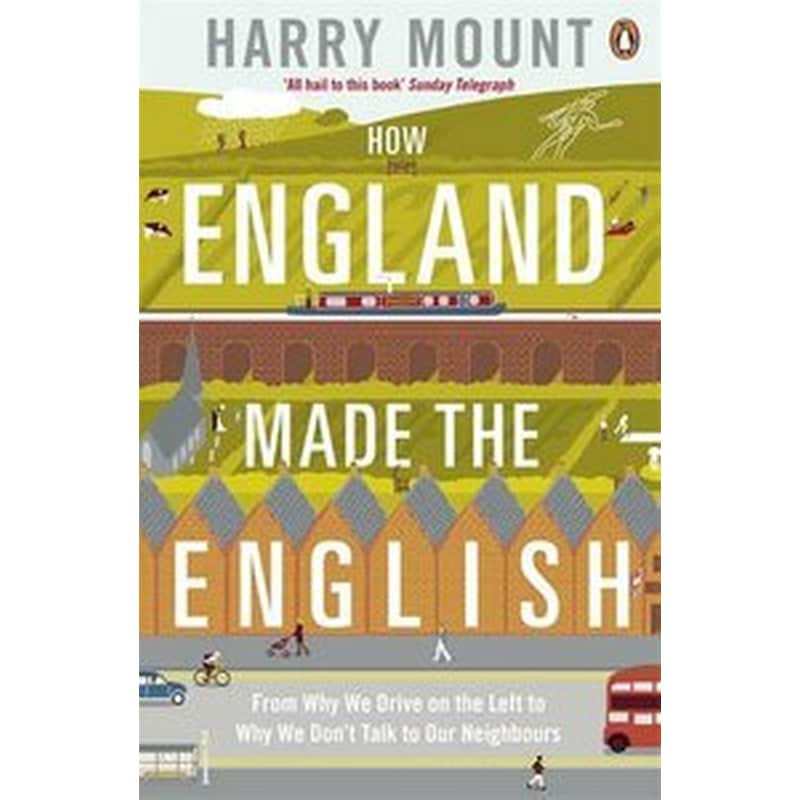 How England Made the English