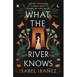 What the River Knows