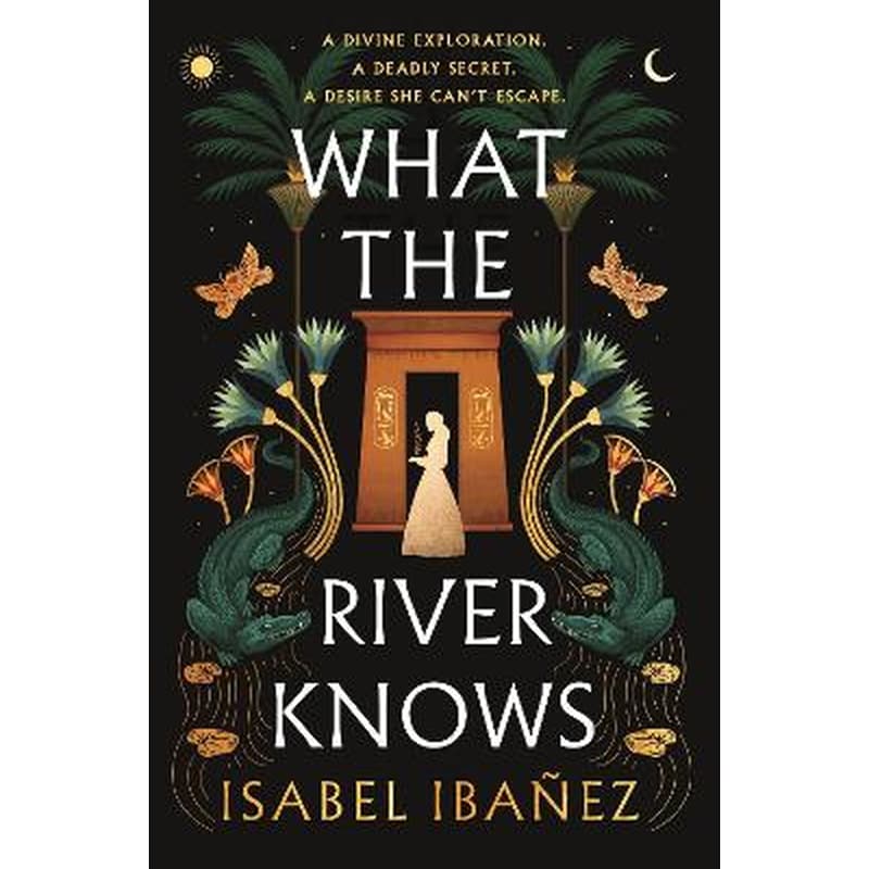 What the River Knows
