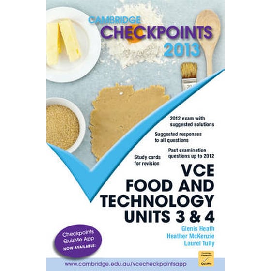 Cambridge Checkpoints VCE Food and Technology Units 3 and 4 2013 Cambridge Checkpoints VCE Food and Technology Units 3 and 4 2013 2013 image 0