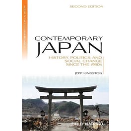 Contemporary Japan - History, Politics, and Social  Change since the 1980s 2e