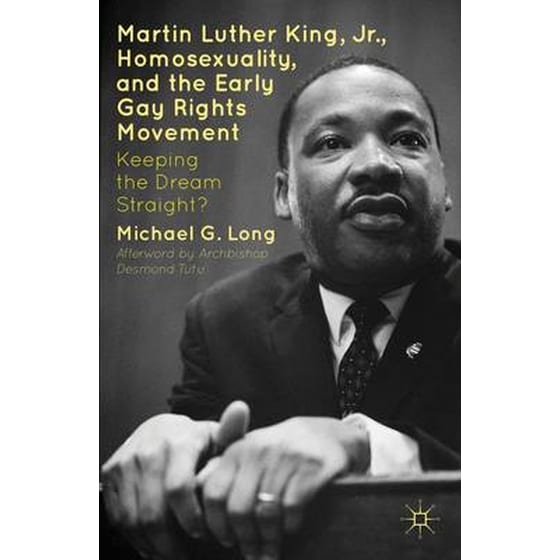 Martin Luther King Jr., Homosexuality, and the Early Gay Rights Movement image 0