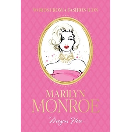Words from a Fashion Icon: Marilyn Monroe