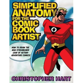 Simplified Anatomy for the Comic Book Artist