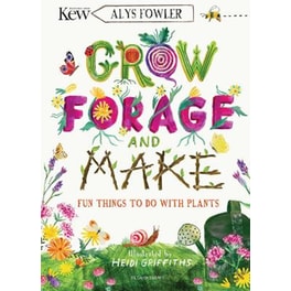 KEW: Grow, Forage and Make