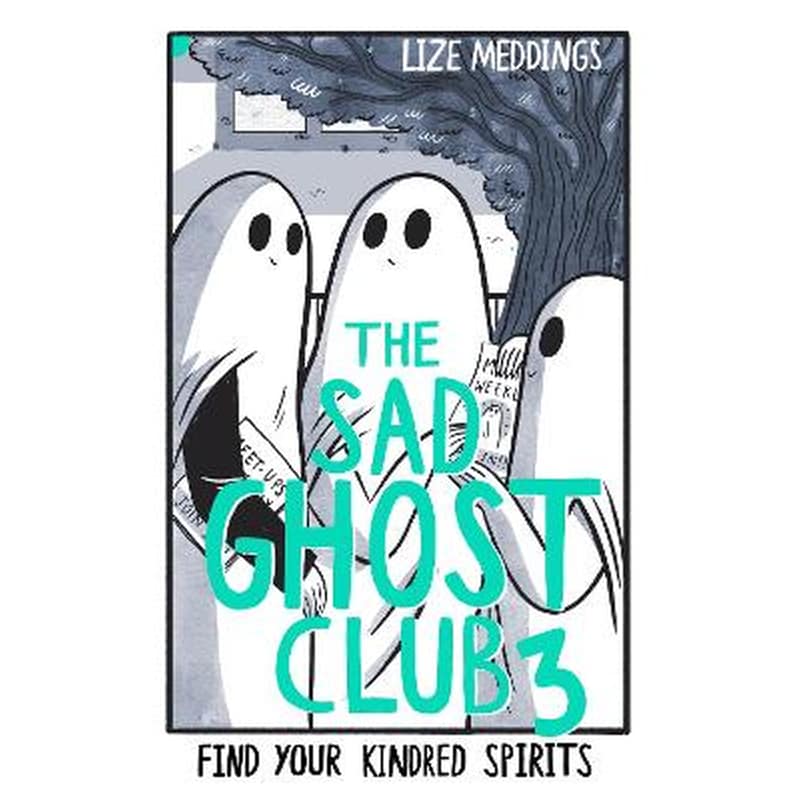 The Sad Ghost Club Volume 3