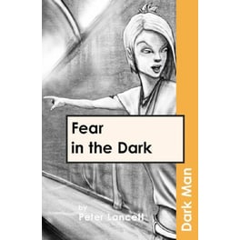 Fear in the Dark