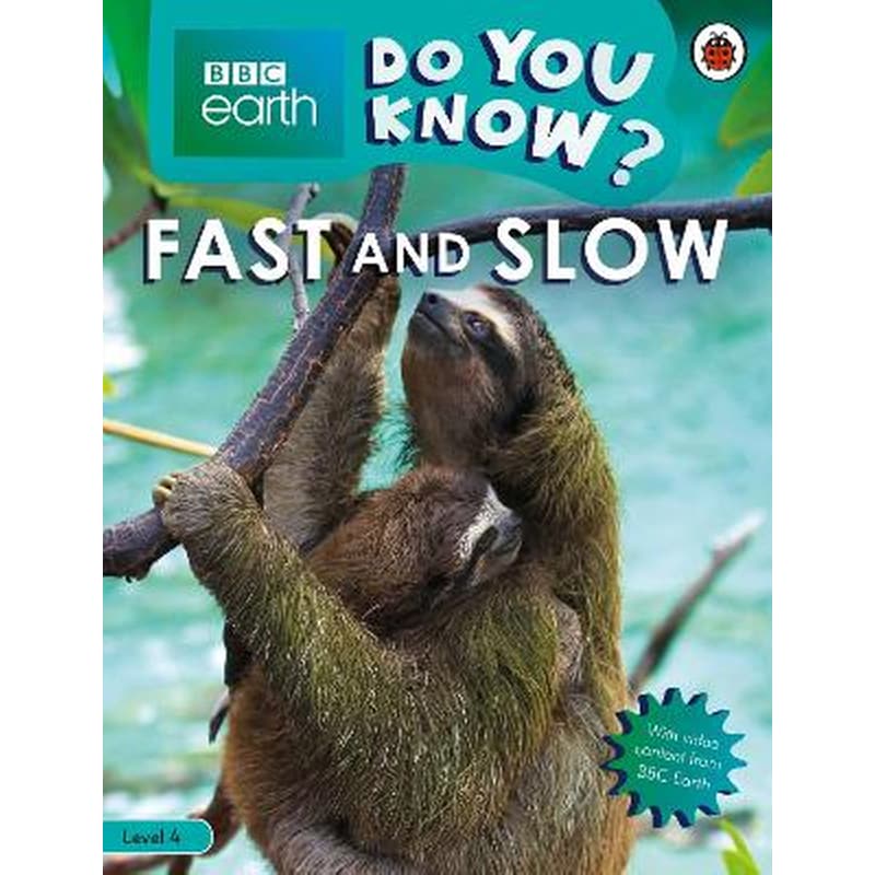 Do You Know? Level 4 - BBC Earth Fast and Slow