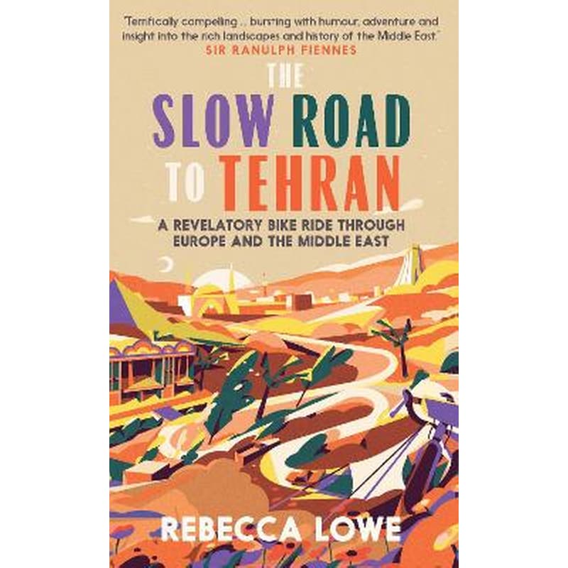 Slow Road to Tehran