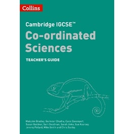 Cambridge IGCSE™ Co-ordinated Sciences Teacher Guide