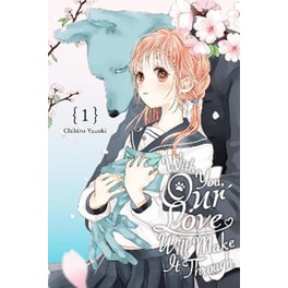 With You, Our Love Will Make It Through, Vol. 1