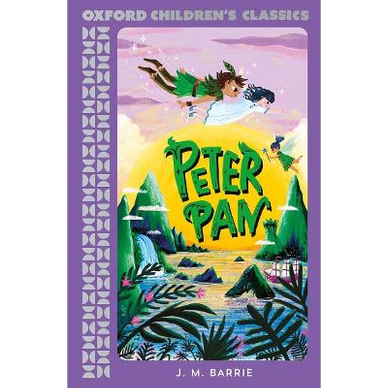 Oxford Childrens Classics: Peter Pan