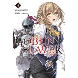 Goblin Slayer, Vol. 4 (light novel)