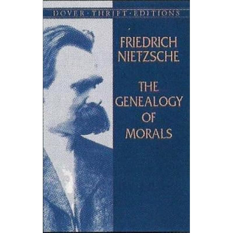 The Genealogy of Morals