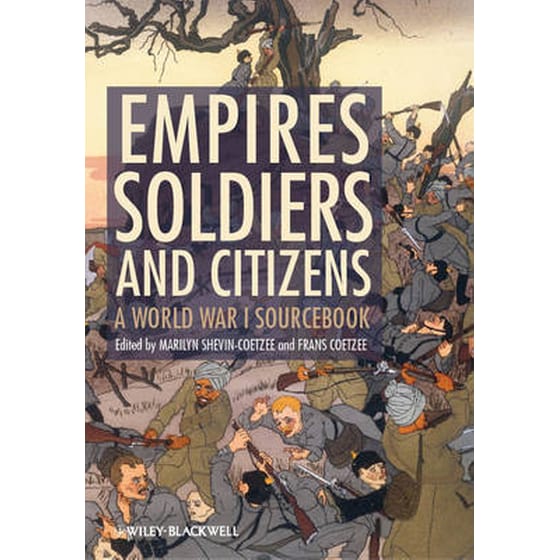 Empires, Soldiers, and Citizens - A World War I Sourcebook 2e image 0