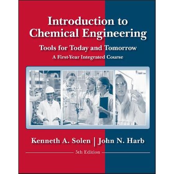 Introduction to Chemical Engineering - Tools for day and Tomorrow, 5th Edition image 0