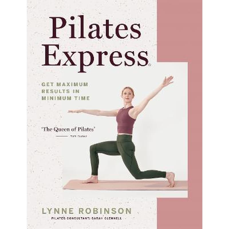 Pilates Express: Get Maximum Results in Minimum Time