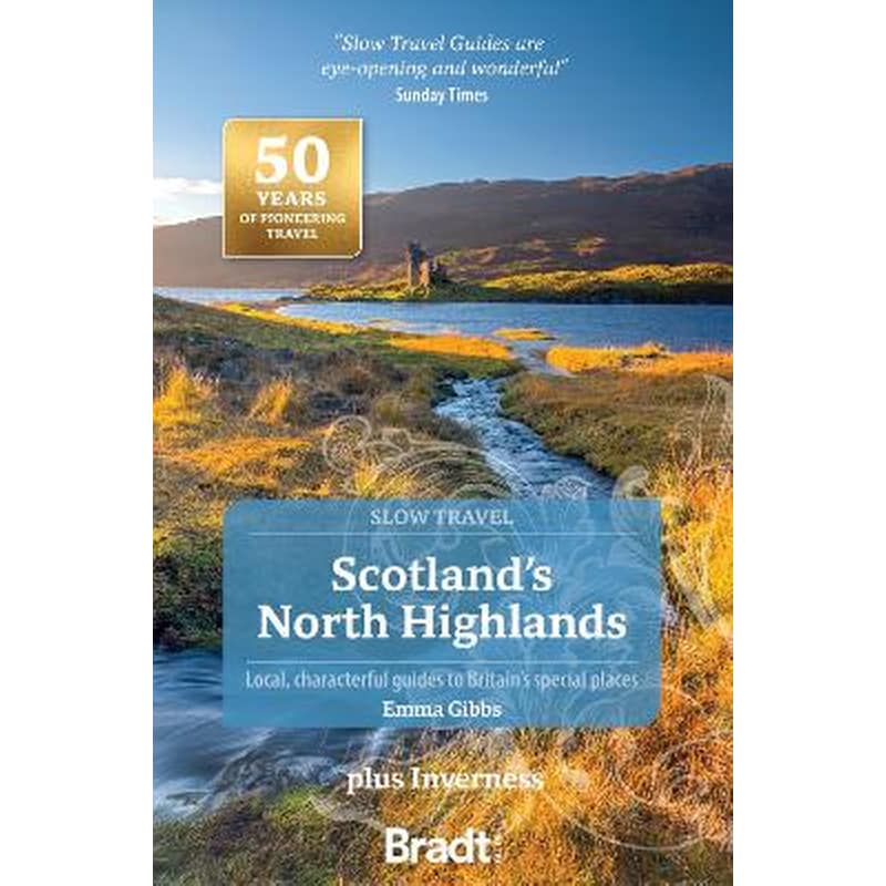 Scotlands North Highlands (Slow Travel)