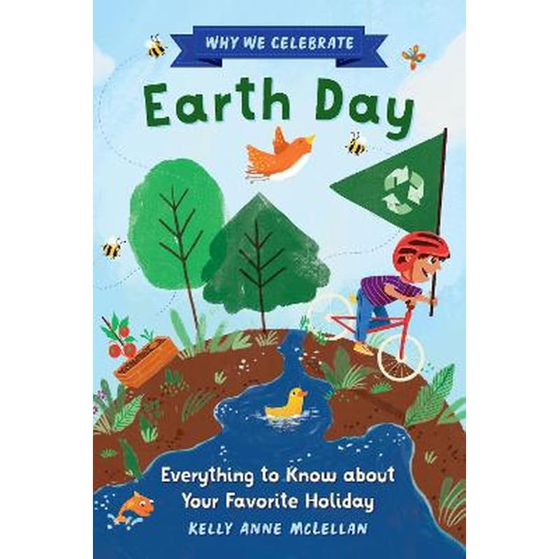Why We Celebrate Earth Day