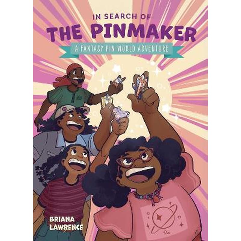 In Search of the Pinmaker: A Fantasy Pin World Adventure