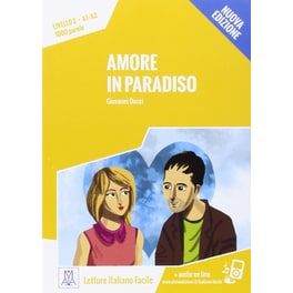Italiano facile: Amore in paradiso. Libro + online MP3 audio