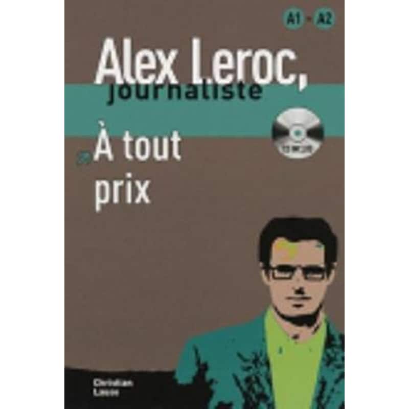 A tout prix - Livre + CD (A1/A2)