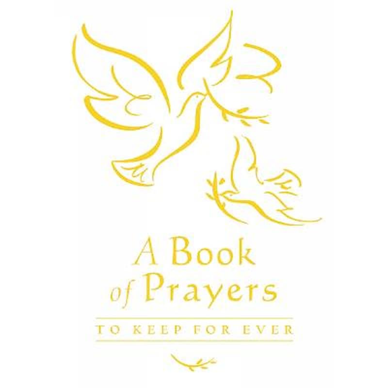Book of Prayers to Keep for Ever
