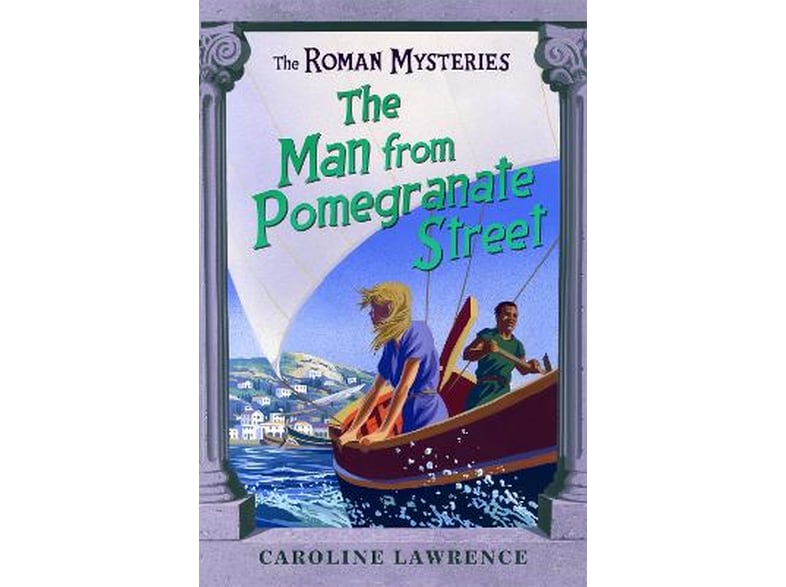 Roman Mysteries: The Man from Pomegranate Street