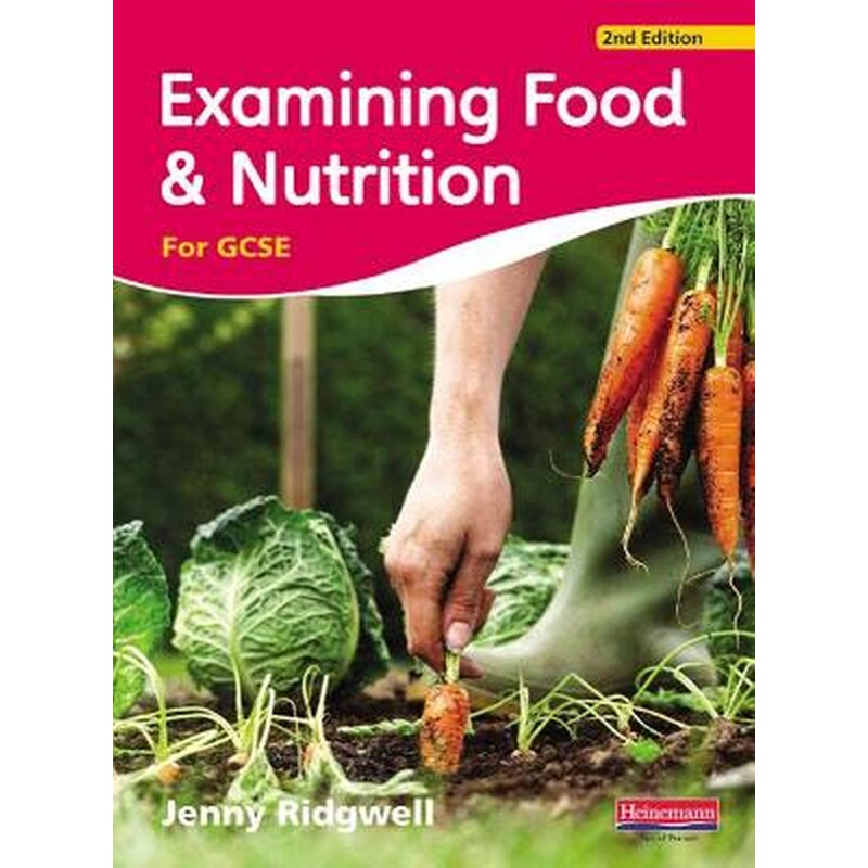 Examining Food Nutrition for GCSE