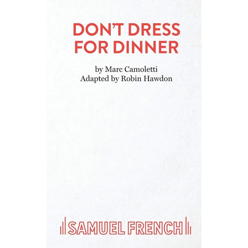 Dont Dress for Dinner