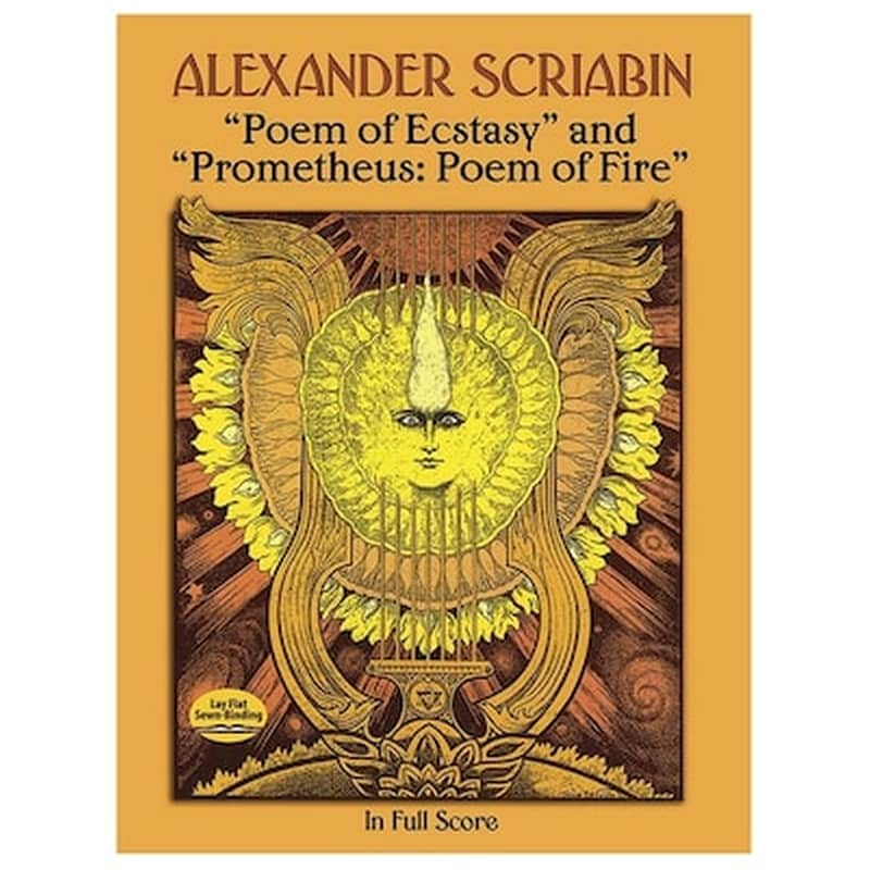 DOVER PUBLICATIONS Scriabin – “poem Of Ecstasy” - “prometheus: Poem Of Fire” [full Score]