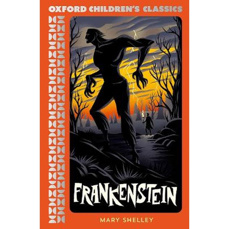 Oxford Childrens Classics: Frankenstein