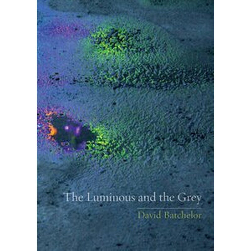 Luminous and the Grey