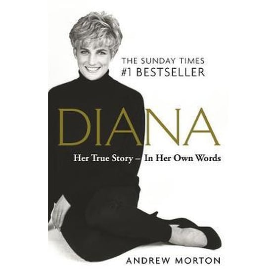 Diana: Her True Story - In Her Own Words : The Sunday Times Number-One Bestseller image 0