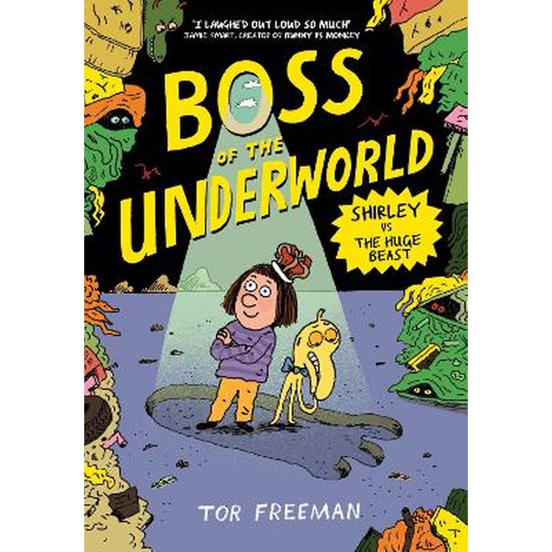 Boss of the Underworld: Shirley vs the Huge Beast