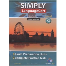 Simply LanguageCert C2 Preparation & Practice Tests: Self Study Edition (Student's Book, + Key, + Audio CD's)