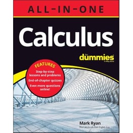 Calculus All-in-One For Dummies (+ Chapter Quizzes  Online)