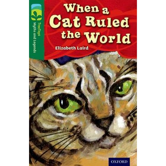Oxford Reading Tree TreeTops Myths and Legends: Level 12: When A Cat Ruled The World image 0