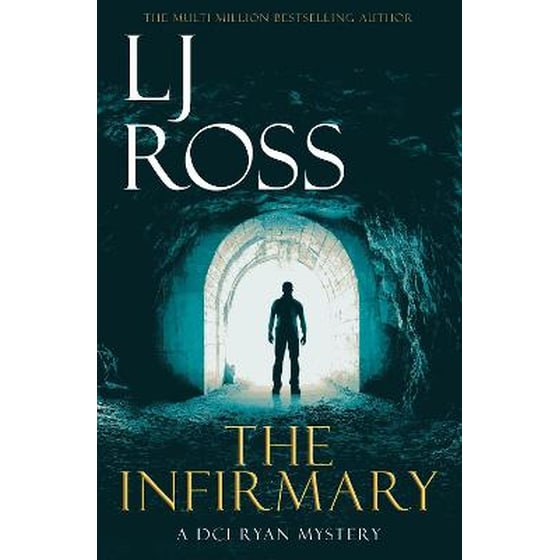 THE INFIRMARY: A DCI RYAN MYSTERY image 0