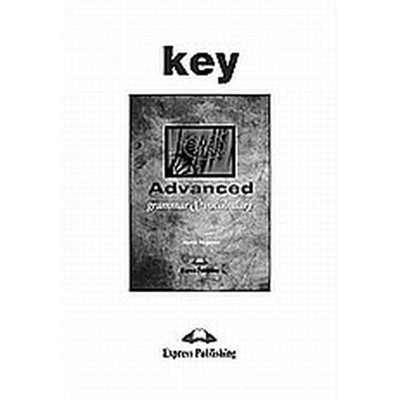 Advanced Grammar and Vocabulary- Key