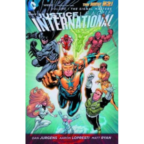 Justice League International TP Vol 01 Signal Masters image 0