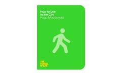 How to Live in the City