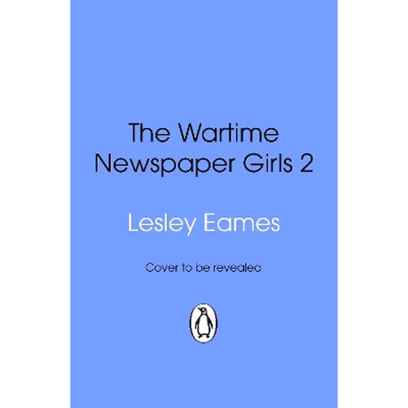 The Wartime Newspaper Girls Book 2