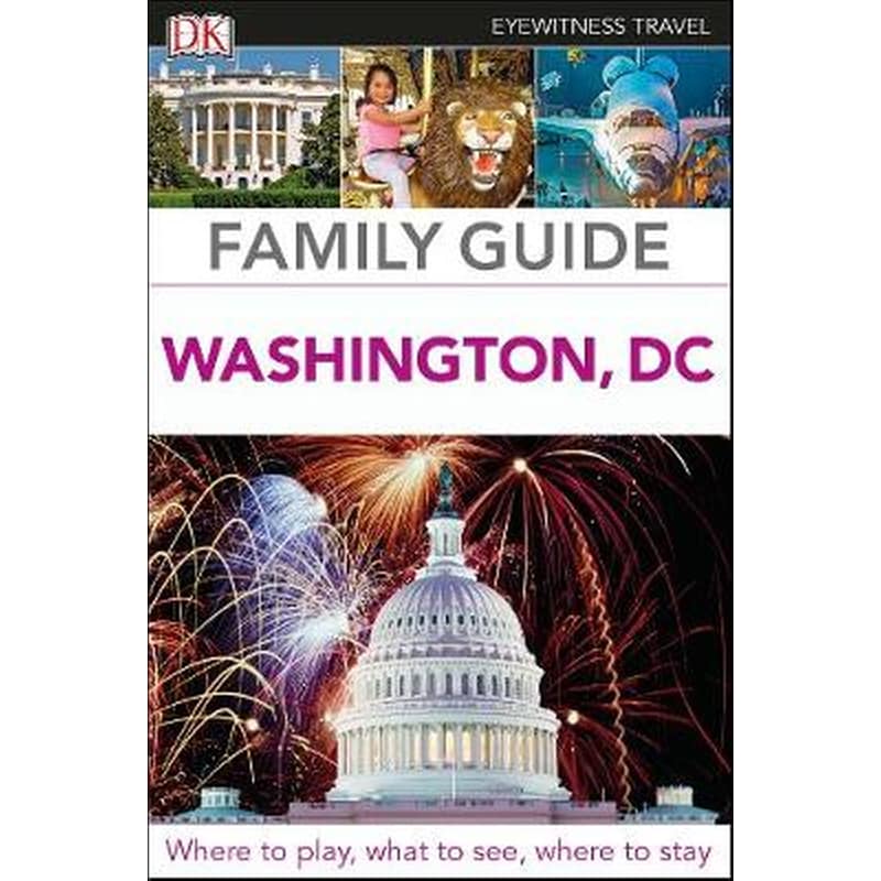 DK Eyewitness Family Guide Washington, DC 1288328