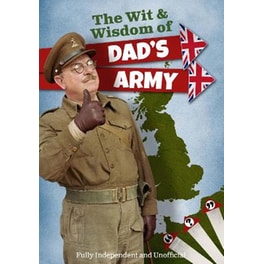 The The Wit and Wisdom of Dad's Army